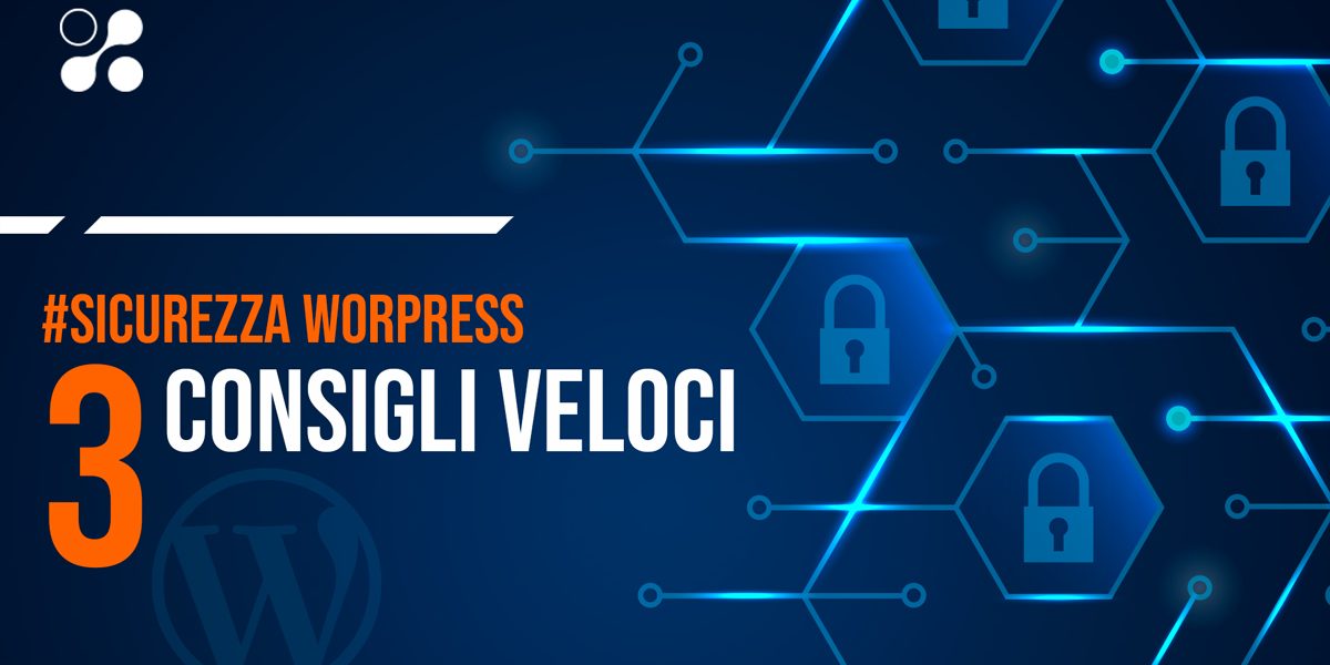 3 Regole per mettere in sicurezza WordPress tramite il file .htaccess
